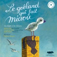 Le Goéland qui fait miaou- Livres-disques - Le label dans la foret