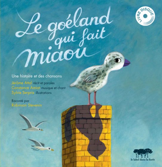 Le Goéland qui fait miaou- Livres-disques - Le label dans la foret