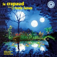 LE CRAPAUD AU PAYS DES TROIS LUNES - LE LABEL DANS LA FORÊT