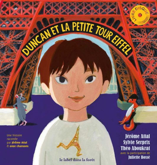 Le Label dans la Foret - Duncan et la Petite Tour Eiffel