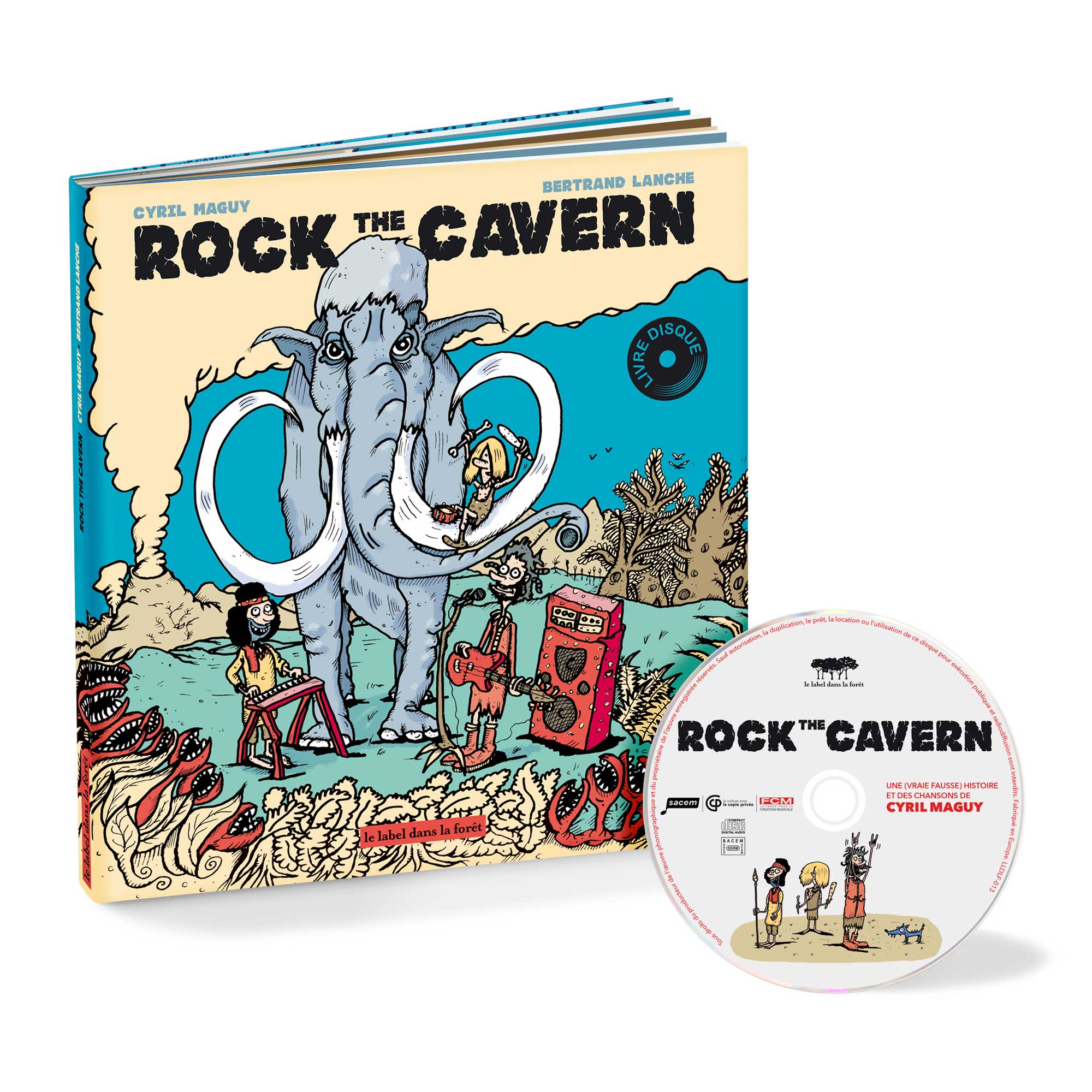 Le Label dans la Foret - Rock the Cavern - Cyril Maguy - Bertrand Lanche - Packshot