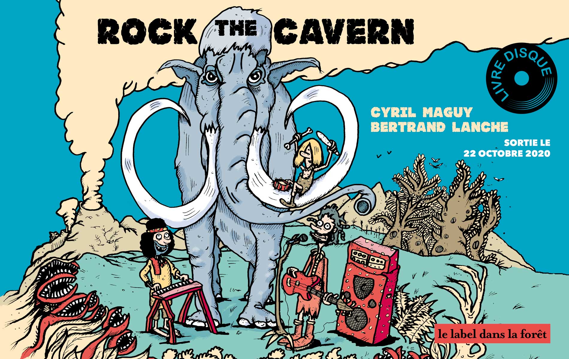 Le Label dans la Foret - Rock the Cavern - Cyril Maguy - Bertrand Lanche - Slider